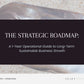 The Strategic Roadmap